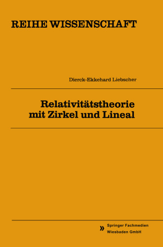 Relativitätstheorie mit Zirkel und Lineal