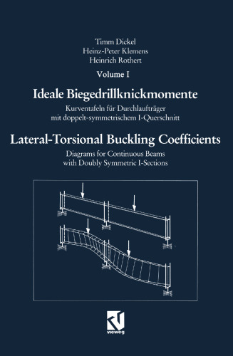 Ideale Biegedrillknickmomente / Lateral-Torsional Buckling Coefficients: Kurventafeln für Durchlaufträger mit doppelt-symmetrischem I-Querschnitt / Diagrams for Continuous Beams with Doubly Symmetric I-Sections