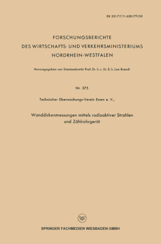 Wanddickenmessungen mittels radioaktiver Strahlen und Zählrohrgerät