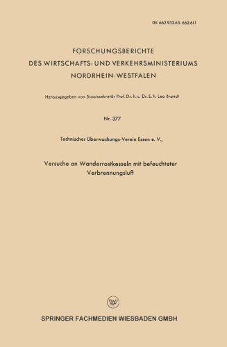 Versuche an Wanderrostkesseln mit befeuchteter Verbrennungsluft