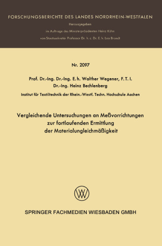 Vergleichende Untersuchungen an Meßvorrichtungen zur fortlaufenden Ermittlung der Materialungleichmäßigkeit