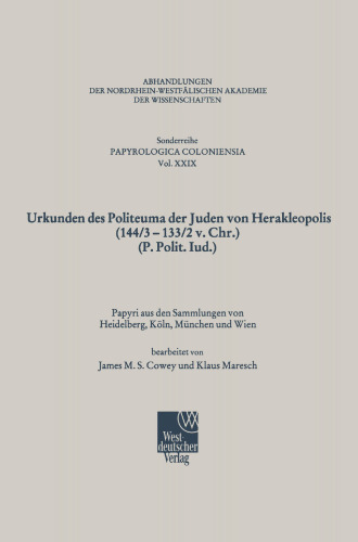Urkunden des Politeuma der Juden von Herakleopolis (144/3–133/2 v. Chr.) (P. Polit. Iud.)
