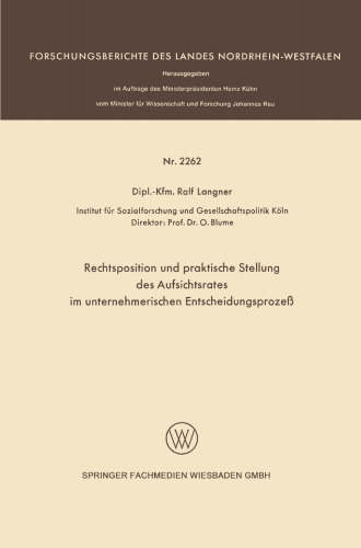 Rechtsposition und praktische Stellung des Aufsichtsrates im unternehmerischen Entscheidungsprozeß