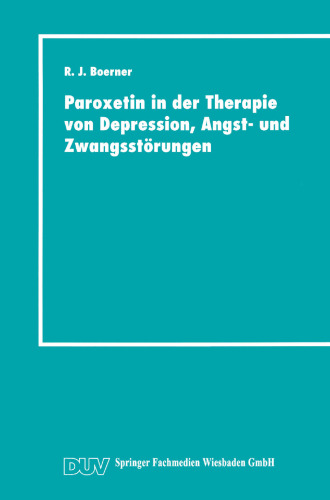 Paroxetin in der Therapie von Depression, Angst- und Zwangsstörungen