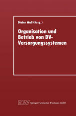 Organisation und Betrieb von DV-Versorgungssystemen: Vorträge der 11. Gl-Fachtagung über Rechenzentren am 30. November und 1. Dezember 1995 in Göttingen