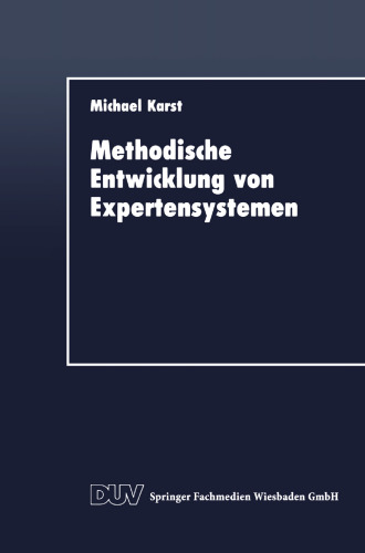 Methodische Entwicklung von Expertensystemen