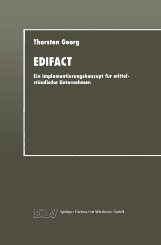 EDIFACT: Ein Implementierungskonzept für mittelständische Unternehmen