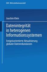 Datenintegrität in heterogenen Informationssystemen: Ereignisorientierte Aktualisierung globaler Datenredundanzen