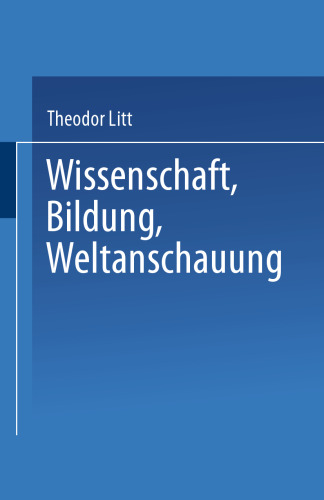 Wissenschaft Bildung Weltanschauung