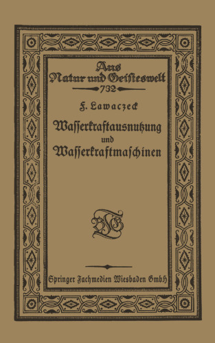 Wasserkraftausnutzung und Wasserkraftmaschinen