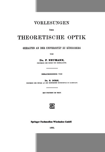 Vorlesungen über Theoretische Optik: Gehalten an der Universität zu Königsberg
