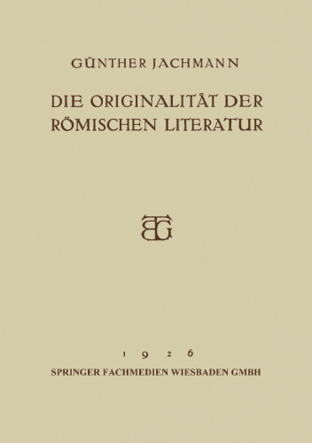Die Originalität der Römischen Literatur: Öffentliche Vorlesung