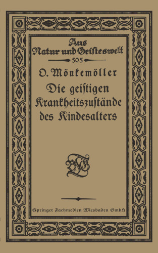 Die geistigen Krankheitszustände des Kindesalters
