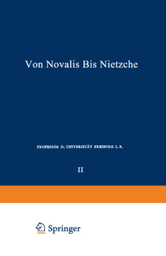 Die Deutschen Lyriker von Luther bis Nietzsche: Zweiter Band: Von Novalis bis Nietzsche