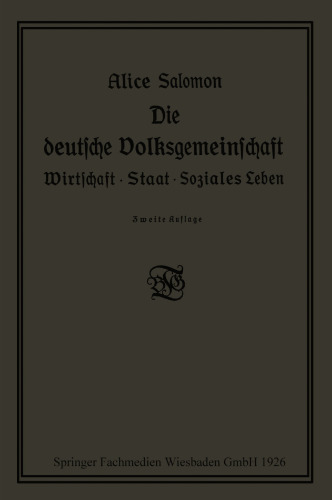 Die deutsche Volksgemeinschaft: Wirtschaft · Staat · Soziales Leben