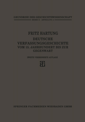 Deutsche Verfassungsgeschichte Vom 15. Jahrhundert bis zur Gegenwart