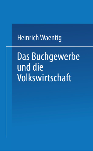 Das Buchgewerbe und die Volkswirtschaft