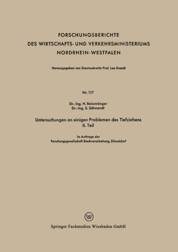 Untersuchungen an einigen Problemen des Tiefziehens II. Teil