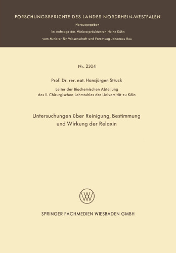 Untersuchungen über Reinigung, Bestimmung und Wirkung der Relaxin