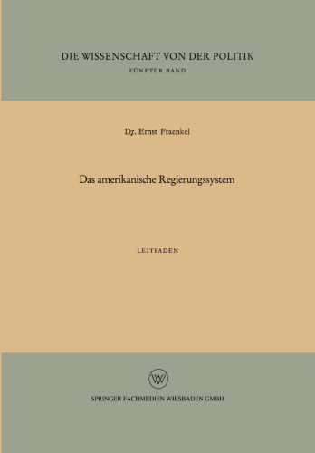 Das amerikanische Regierungssystem: Leitfaden