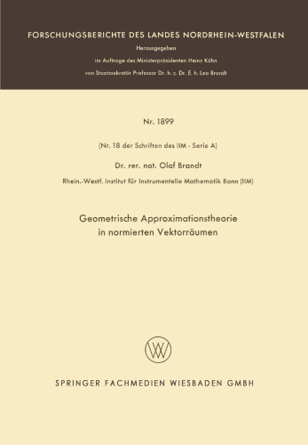 Geometrische Approximationstheorie in normierten Vektorräumen