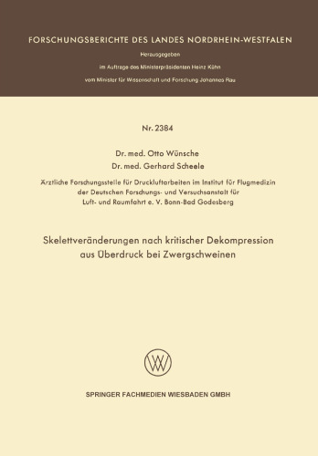 Skelettveränderungen nach kritischer Dekompression aus Überdruck bei Zwergschweinen