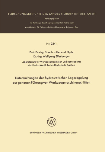 Untersuchungen der hydrostatischen Lageregelung zur genauen Führung von Werkzeugmaschinenschlitten