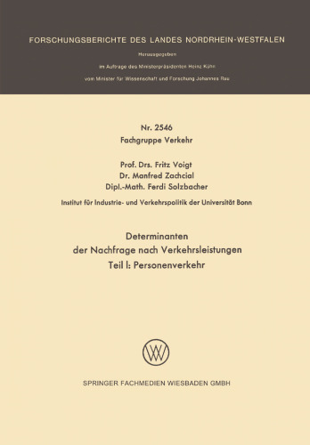 Determinanten der Nachfrage nach Verkehrsleistungen: Teil I: Personenverkehr