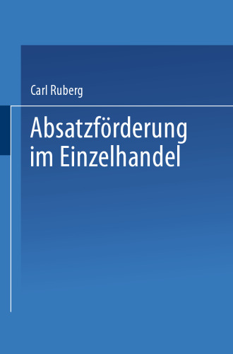 Absatzförderung im Einzelhandel: Leistungssteigerung in Klein- und Mittelbetrieben
