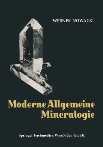 Moderne Allgemeine Mineralogie: Kristallographie