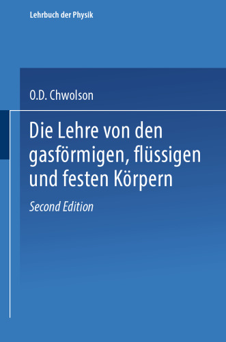 Die Lehre von den gasförmigen, flüssigen und festen Körpern