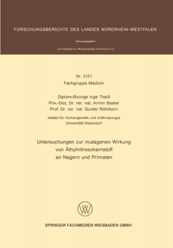 Untersuchungen zur mutagenen Wirkung von Äthylnitrosoharnstoff an Nagern und Primaten