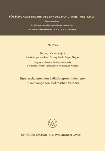 Untersuchungen von Entladungserscheinungen in inhomogenen elektrischen Feldern