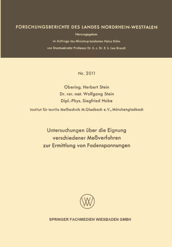 Untersuchungen über die Eignung verschiedener Meßverfahren zur Ermittlung von Fadenspannungen