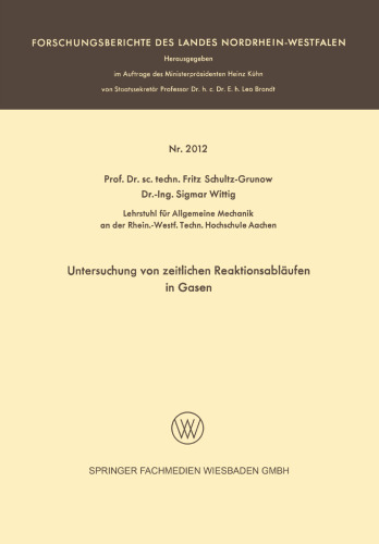 Untersuchung von zeitlichen Reaktionsabläufen in Gasen