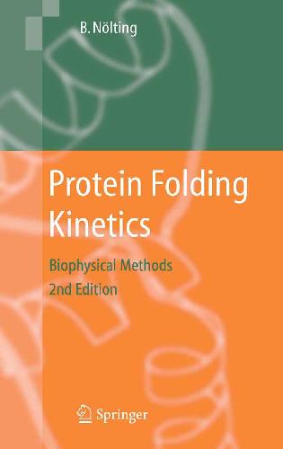 Protein Folding Kinetics Biophysical Methods