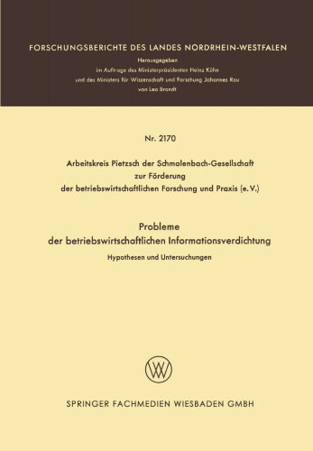 Probleme der betriebswirtschaftlichen Informationsverdichtung: Hypothesen und Untersuchungen