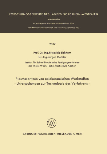 Plasmaspritzen von oxidkeramischen Werkstoffen: Untersuchungen zur Technologie des Verfahrens