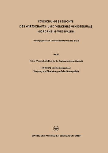 Trocknung von Leinengarnen I: Vorgang und Einwirkung auf die Garnqualität