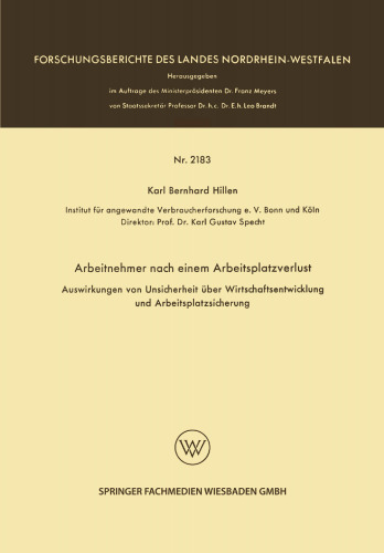 Arbeitnehmer nach einem Arbeitsplatzverlust: Auswirkungen von Unsicherheit über Wirtschaftsentwicklung und Arbeitsplatzsicherung
