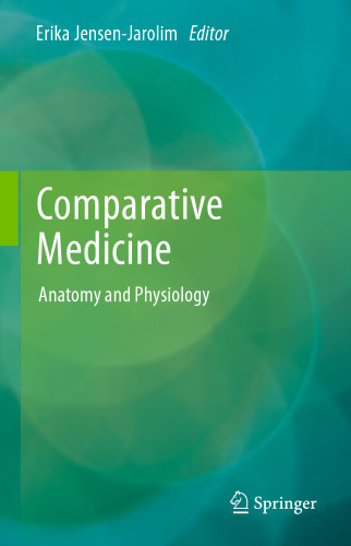 Comparative Medicine: Anatomy and Physiology