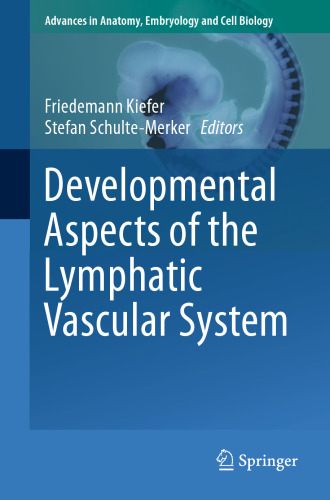 Developmental Aspects of the Lymphatic Vascular System
