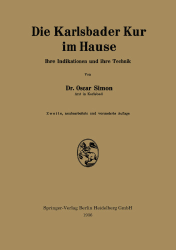 Die Karlsbader Kur im Hause: Ihre Indikationen und ihre Technik