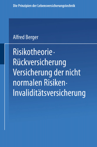 Risikotheorie · Rückversicherung Versicherung der Nicht Normalen Risiken · Invaliditätsversicherung