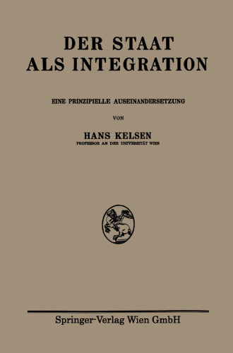 Der Staat als Integration: Eine Prinzipielle Auseinandersetzung