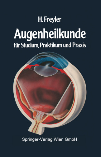Augenheilkunde: für Studium, Praktikum und Praxis