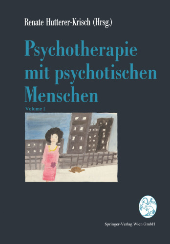 Psychotherapie mit psychotischen Menschen