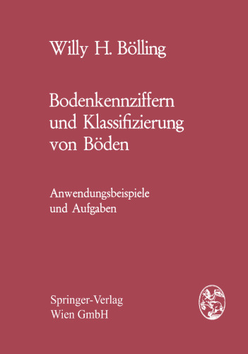 Bodenkennziffern und Klassifizierung von Böden: Anwendungsbeispiele und Aufgaben