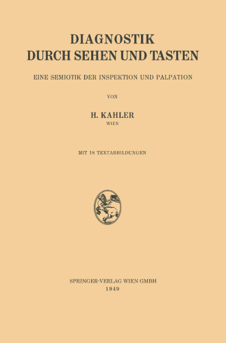 Diagnostik durch Sehen und Tasten: Eine Semiotik der Inspektion und Palpation