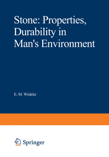 Stone: Properties Durability in Man’s Environment
